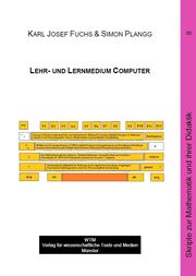 Lehr- & Lernmedium Computer