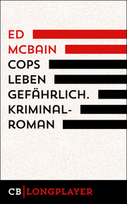 Cops leben gefährlich. 1. Kriminalroman aus dem 87. Polizeirevier