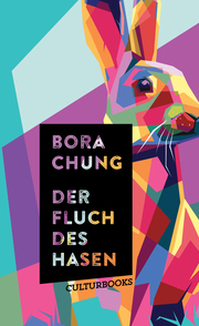 Der Fluch des Hasen von Bora Chung (gebundenes Buch)
