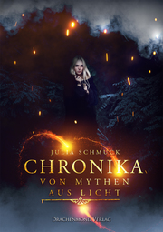 Chronika - Von Mythen aus Licht