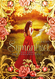 Symantriet - Das Erbe der Vergangenheit