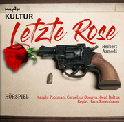 Letzte Rose (Krimi Hörspiel MDr)