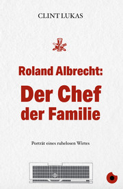 Roland Albrecht: Der Chef der Familie - Cover