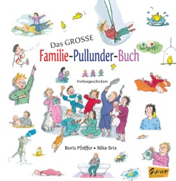 Das große Familie-Pullunder-Buch - Vorlesegeschichten