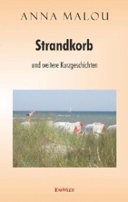 Strandkorb und andere Kurzgeschichten - Cover