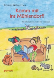 Komm mit ins Mühlendorf! - Cover