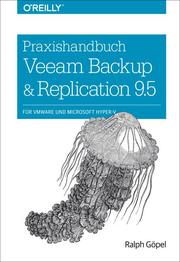Praxishandbuch Veeam Backup & Replication 9.5