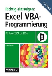 Richtig einsteigen: Excel VBA-Programmierung