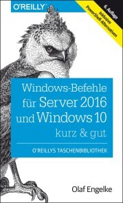 Windows-Befehle für Server 2016 und Windows 10 - kurz & gut - Cover