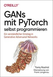 GANs mit PyTorch selbst programmieren - Cover