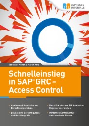 Schnelleinstieg in SAP GRC - Access Control