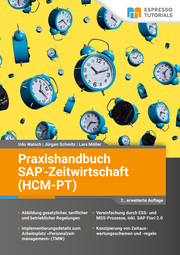 Praxishandbuch SAP-Zeitwirtschaft (HCM-PT) - 2., erweiterte Auflage