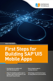 First Steps for Building SAPUI5 Mobile Apps