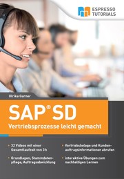SAP SD - Vertriebsprozesse leicht gemacht
