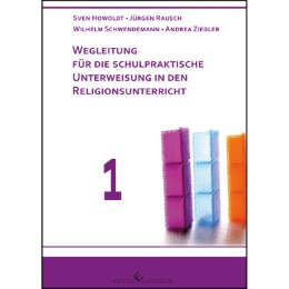 Wegleitung für die schulpraktische Unterweisung in den Religionsunterricht - Cover