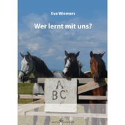 Pferdegymnastik mit Eva Wiemers Band 1 Wer lernt mit uns?