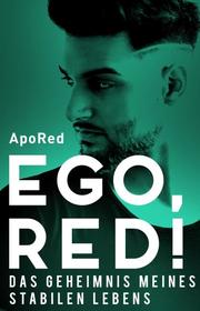 Ego, Red!