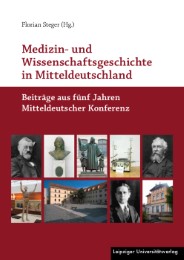 Medizin- und Wissenschaftsgeschichte in Mitteldeutschland - Cover
