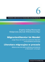 Migrantenliteratur im Wandel/Literatura migracyjna w procesie