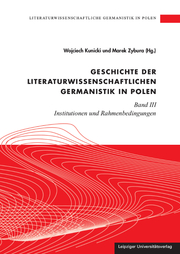 Literaturwissenschaftliche Germanistik in Polen / Geschichte der literaturwissenschaftlichen Germanistik in Polen