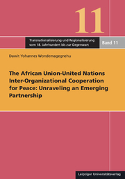 The African Union-United Nations Inter-Organizational Cooperation for Peace: Unraveling an Emerging Partnership
