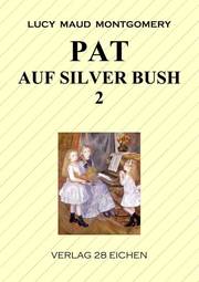 Pat auf Silver Bush 2