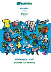 BABADADA, español - Polski, diccionario visual - Slownik ilustrowany