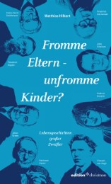 Fromme Eltern - unfromme Kinder?