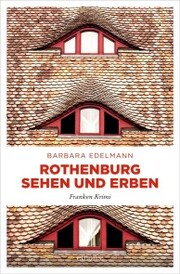 Rothenburg sehen und erben - Cover