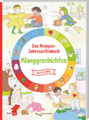 Das Krippen-Jahreszeitenbuch: Klanggeschichten - Cover