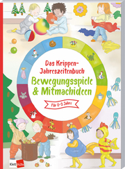 Das Krippen-Jahreszeitenbuch: Bewegungsspiele & Mitmachideen - Cover