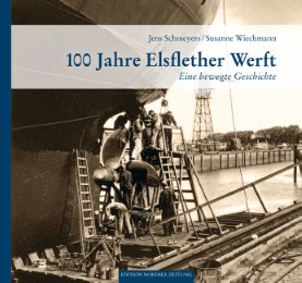 100 Jahre Elsflether Werft - Cover