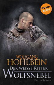 Der weiße Ritter - Erster Roman: Wolfsnebel - Cover