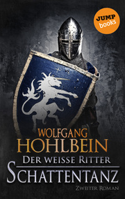 Der weiße Ritter - Zweiter Roman: Schattentanz - Cover
