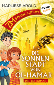 ZM - streng geheim: Dritter Roman - Die Sonnenstadt von Ol-Hamar - Cover