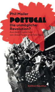 Portugal die unmögliche Revolution - Cover