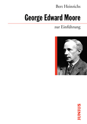 George Edward Moore zur Einführung.