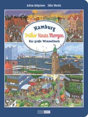 Hamburg: Früher - Heute - Morgen - Cover