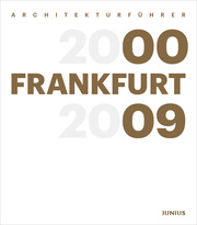 Architekturführer Frankfurt 2000–2009