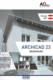 Archicad23Grundkurs-Handbuch AUT