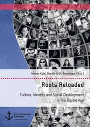 Roots Reloaded. Culture, Identity and Social Development in the Digital Age - Cover