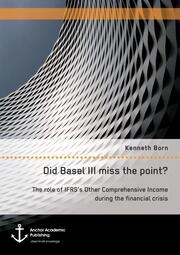 Did Basel III miss the point? The role of IFRS's Other Comprehensive Income during the financial crisis
