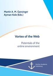 Vortex of the Web. Potentials of the online environment - Cover