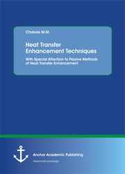 Heat Transfer Enhancement Techniques. With Special Attention to Passive Methods of Heat Transfer Enhancement