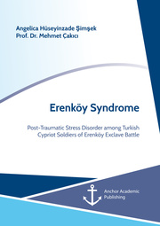 Erenköy Syndrome. Post-Traumatic Stress Disorder among Turkish Cypriot Soldiers of Erenköy Exclave Battle - Cover
