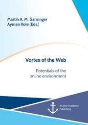 Vortex of the Web. Potentials of the online environment - Cover