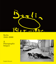 Berlin 1945-2000 als fotografisches Motiv - Cover