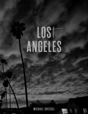 Michael Dressel, Los(t) Angeles