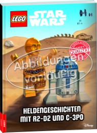 LEGO STAR WARS - Heldengeschichten mit R2-D2 und C-3PO - Cover