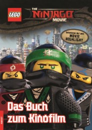 The LEGO NINJAGO MOVIE - Das Buch zum Kinofilm